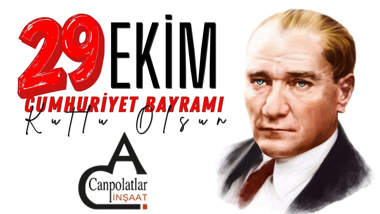 CANPOLATLAR  İNŞAAT 29 EKİM REKLAM ÇALIŞMASI
