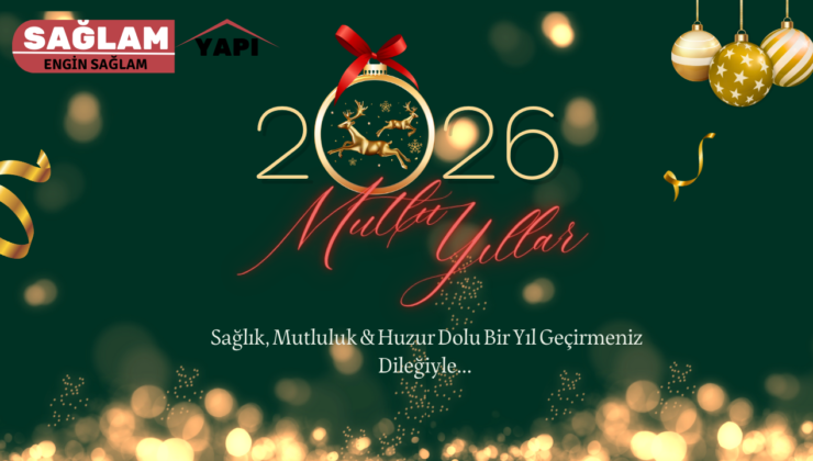 SAĞLAM YAPI YILBAŞI REKLAM MESAJI