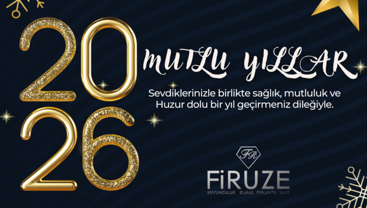 FİRUZE KUYUMCULUK YILBAŞI REKLAM MESAJI