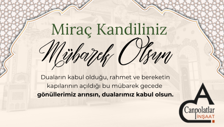 CANPOLAT İNŞAAT MİRAÇ KANDİLİ MESAJI