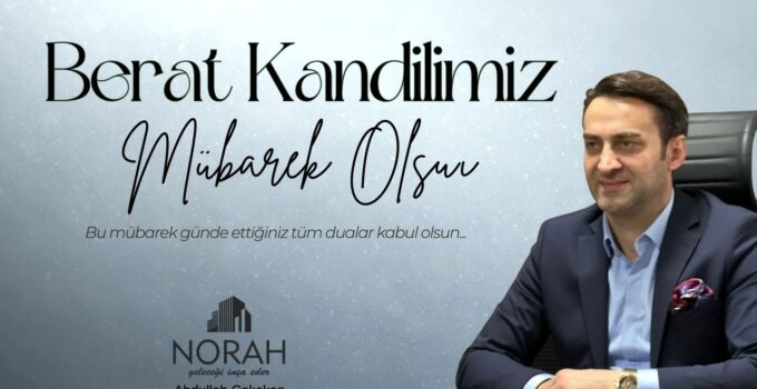 NORAH İNŞAAT BERAT KANDİLİ MESAJI