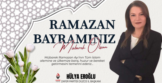 HÜLYA EROĞLU RAMAZAN BAYRAMI REKLAM İLANI
