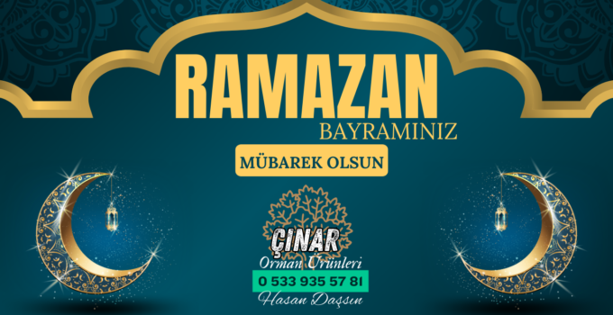 ÇINAR ORMAN ÜRÜNLERİ RAMAZAN BAYRAMI REKLAM İLANI