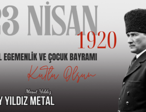 AY YILDIZ METAL 23 NİSAN REKLAM MESAJI