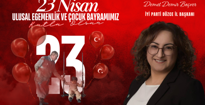 DEMET DEMİR BOŞVER 23 NİSAN REKLAM MESAJI