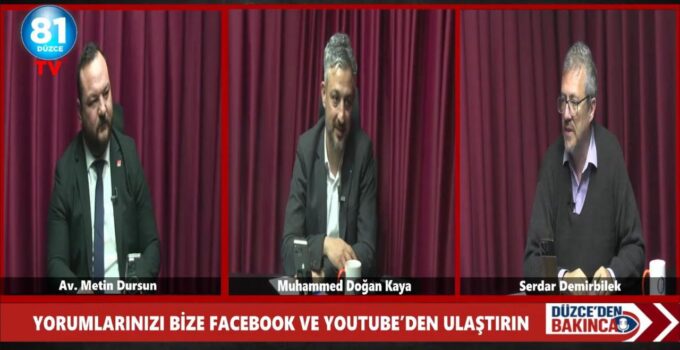Düzce’den Bakınca’da Siyaset ve Gündem Değerlendirildi