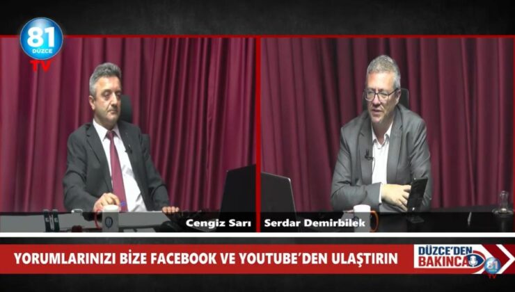 Serdar Demirbilek’in “Düzce’den Bakınca” Programının Konuğu Cengiz Sarı Oldu