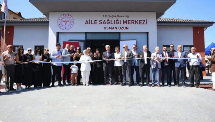 Körpeşler Mahallesi’nde Osman Uzun Aile Sağlığı Merkezi Hizmete Açıldı